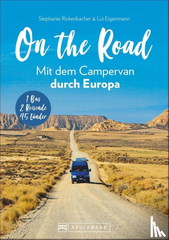  - On the Road Mit dem Campervan durch Europa