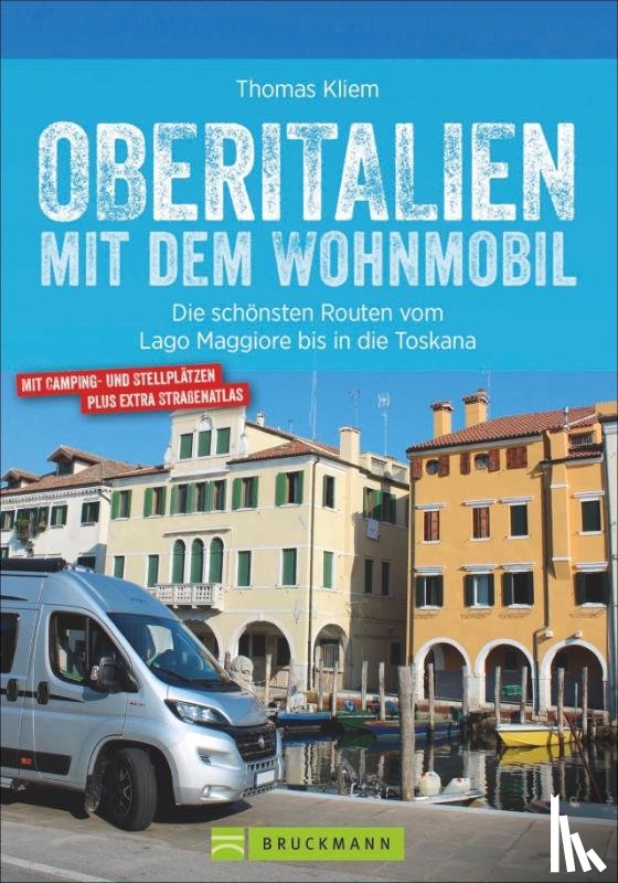 Kliem, Thomas - Oberitalien mit dem Wohnmobil