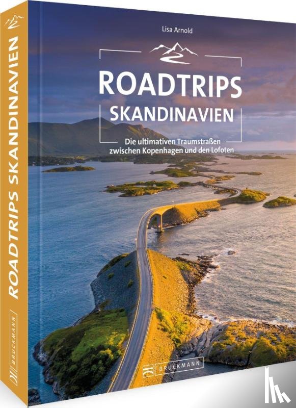 Arnold, Lisa - Roadtrips Skandinavien