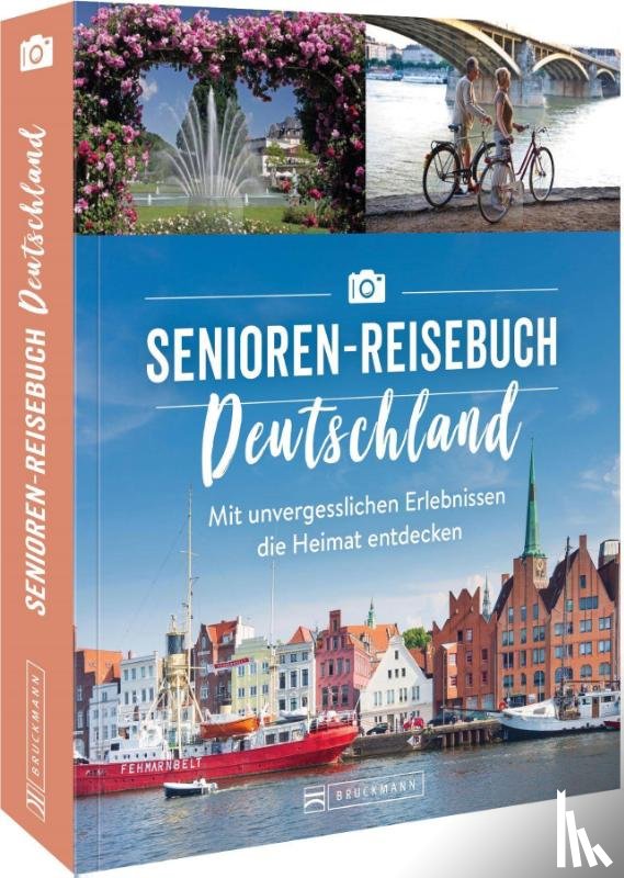 Heue, Regine - Das Senioren-Reisebuch Deutschland