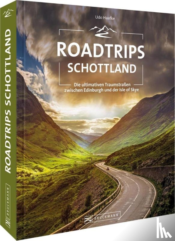 Haafke, Udo - Roadtrips Schottland