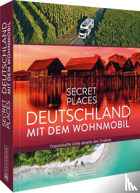 Müssig, Jochen, Kohl, Margit, Moll, Michael - Secret Places Deutschland mit dem Wohnmobil
