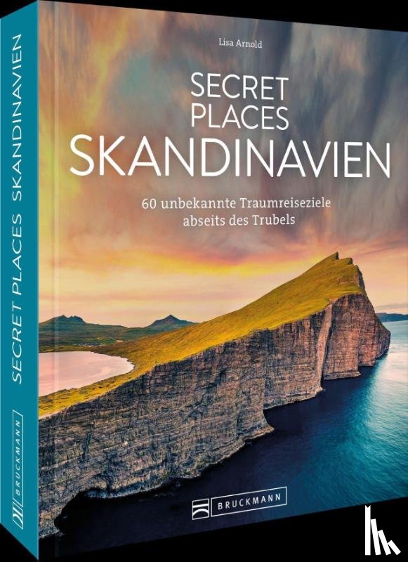 Arnold, Lisa - Secret Places Skandinavien