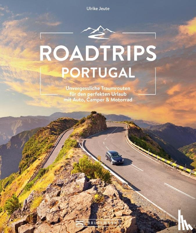 Jeute, Ulrike - Roadtrips Portugal