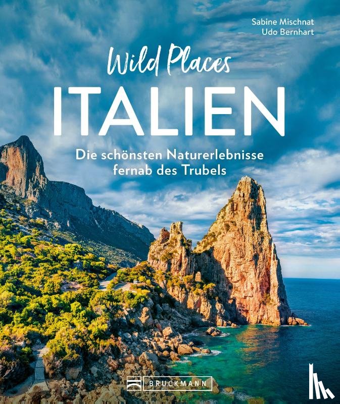 Mischnat, Sabine - Wild Places Italien