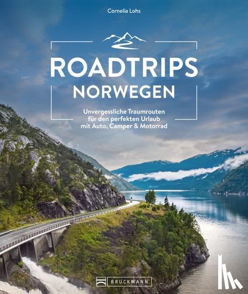Lohs, Cornelia - Roadtrips Norwegen