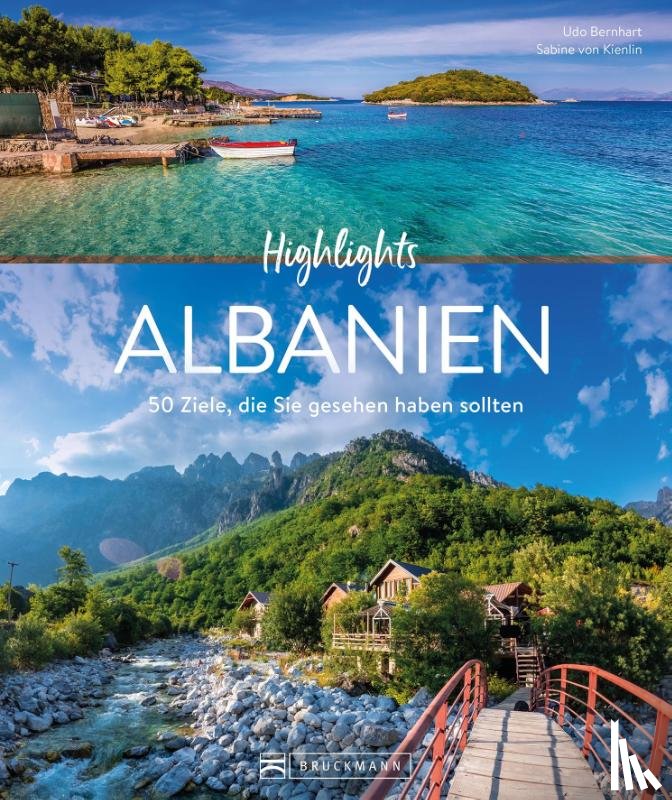 Bernhart, Udo, Kienlin, Sabine von - Highlights Albanien
