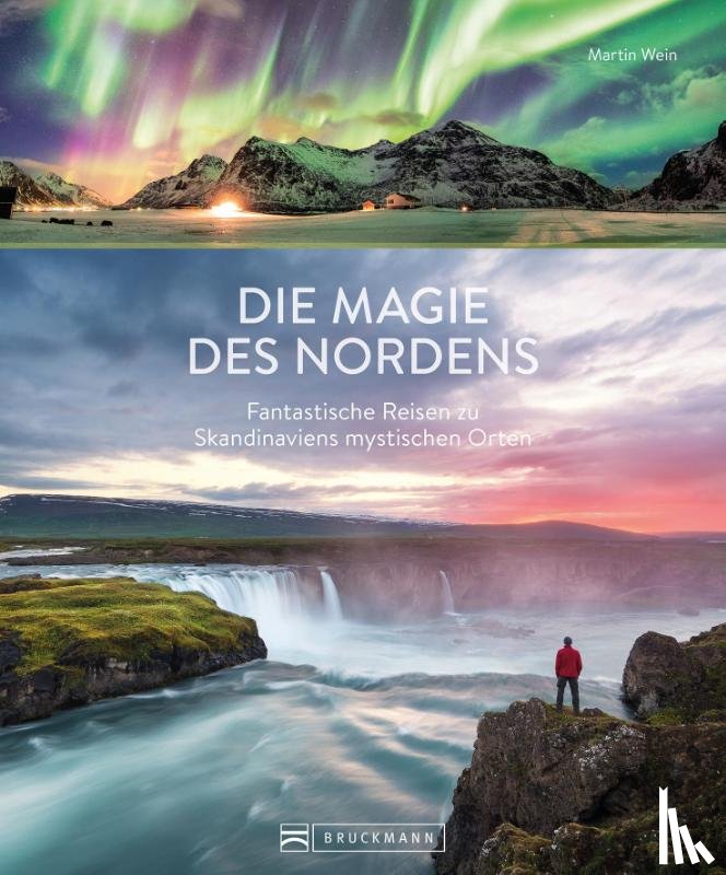 Wein, Martin - Magie des Nordens