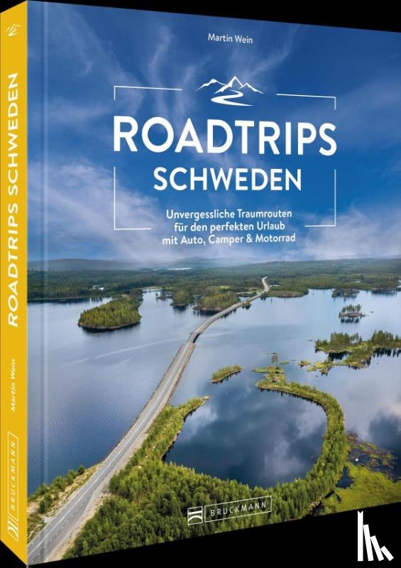 Wein, Martin - Roadtrips Schweden