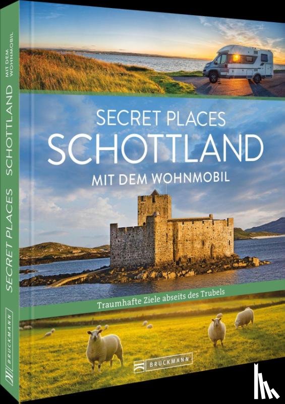 Haafke, Udo - Secret Places Schottland mit dem Wohnmobil
