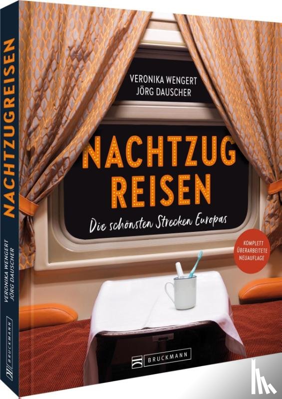Wengert, Veronika, Dauscher, Jörg - Nachtzugreisen