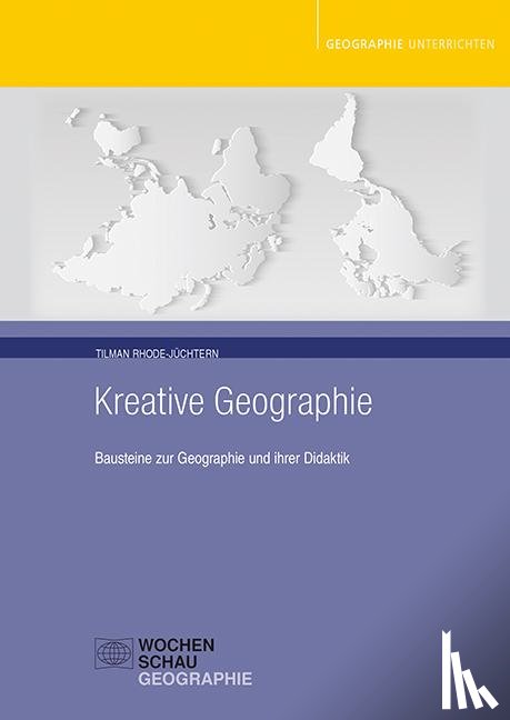 Rhode-Jüchtern, Tilman - Kreative Geographie