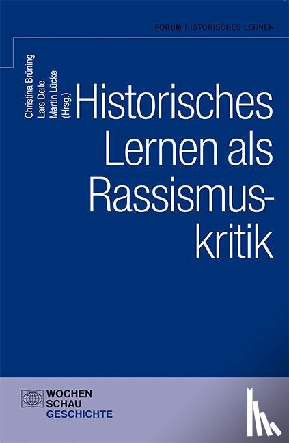  - Historisches Lernen als Rassismuskritk