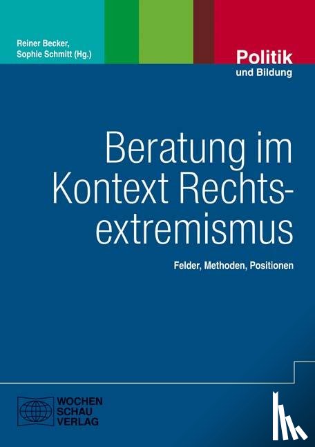  - Beratung im Kontext Rechtsextremismus