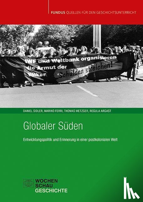 Ferri, Marino, Argast, Regula, Sidler, Daniel, Metzger, Thomas - Globaler Süden