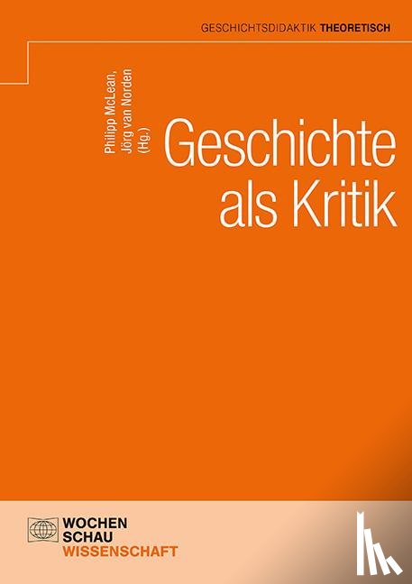  - Geschichte als Kritik
