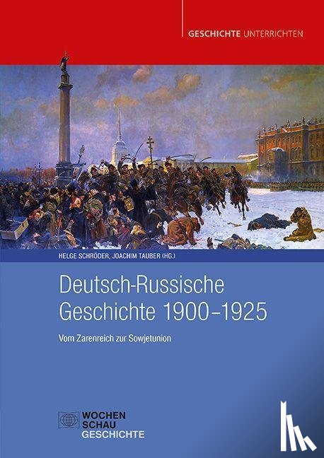  - Deutsch-Russische Geschichte 1900-1925