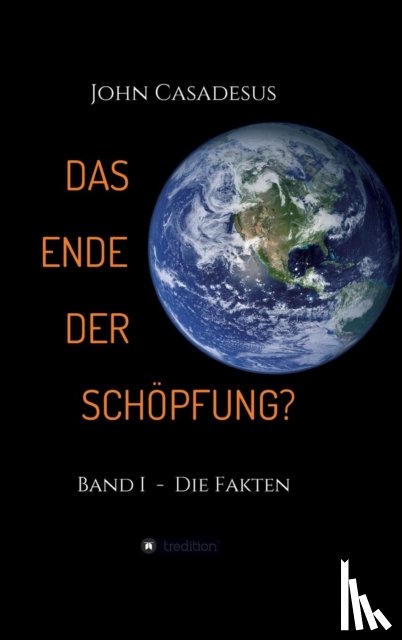 Casadesus, John - Das Ende der Schoepfung?