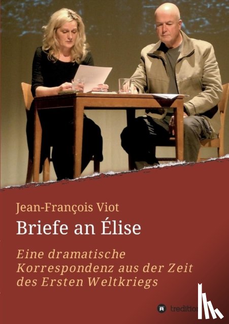 Viot, Jean-Francois, T Stauder (N Wort) H Kirchner (V Wort) - Briefe an Elise