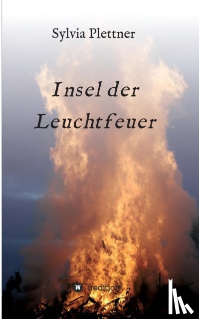 Plettner, Sylvia - Insel der Leuchtfeuer