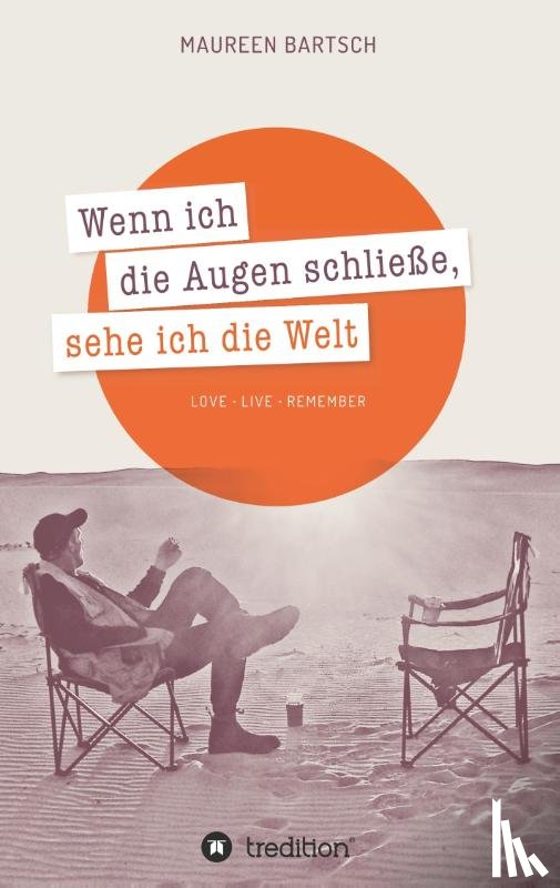 Bartsch, Maureen - Wenn ich die Augen schließe, sehe ich die Welt
