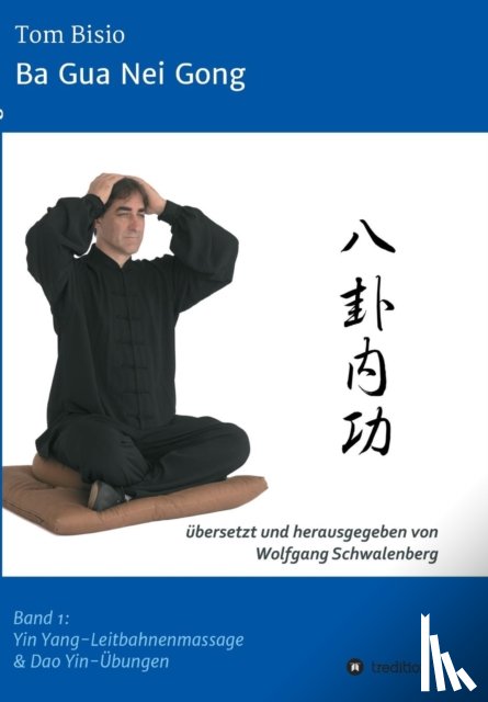 Bisio, Tom - Ba Gua Nei Gong