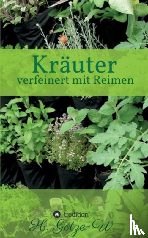 Goetze-W, H - Krauter - verfeinert mit Reimen