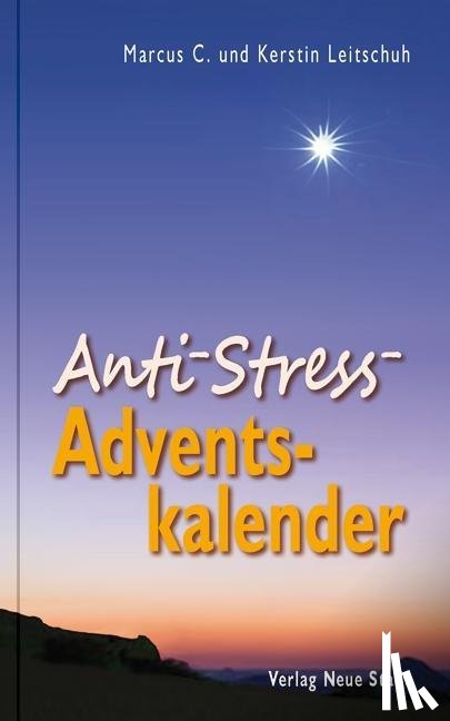 Leitschuh, Marcus C., Leitschuh, Kerstin - Anti-Stress-Adventskalender