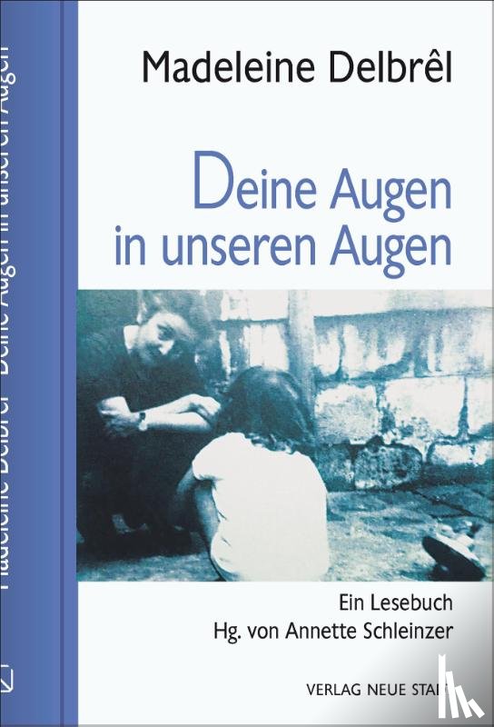 Delbrêl, Madeleine - Deine Augen in unseren Augen