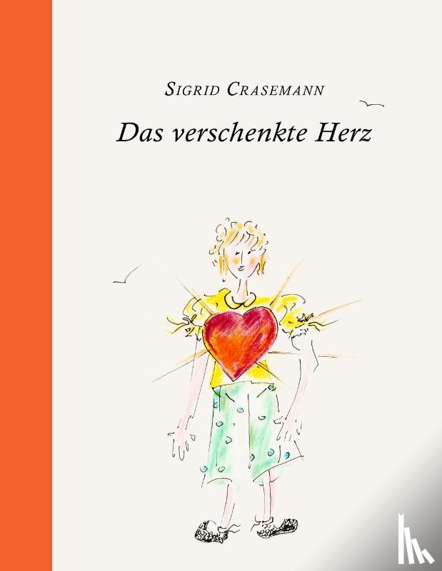 Crasemann, Sigrid - Das verschenkte Herz