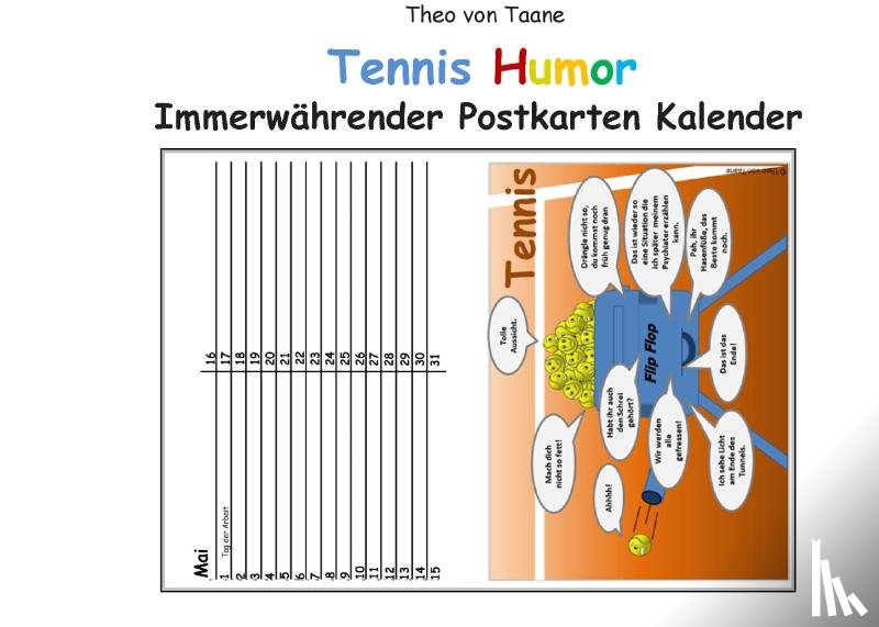 Taane, Theo Von - Immerwährender TENNIS Postkarten KALENDER (kartonierte Ausgabe)