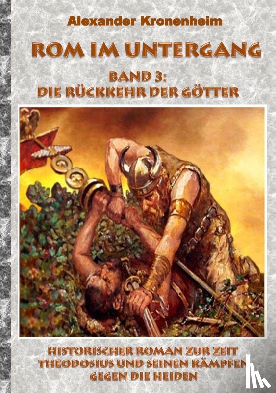 Kronenheim, Alexander - Rom im Untergang - Band 3