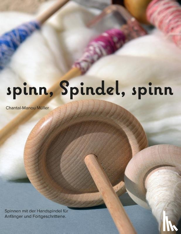 Muller, Chantal-Manou - spinn, Spindel, spinn