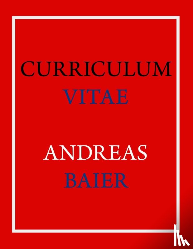 Baier, Andreas - Curriculum Vitae - Andreas Baier