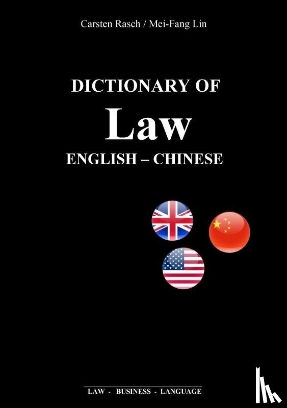 Rasch, Carsten, Lin, Mei-Fang - Dictionary of Law