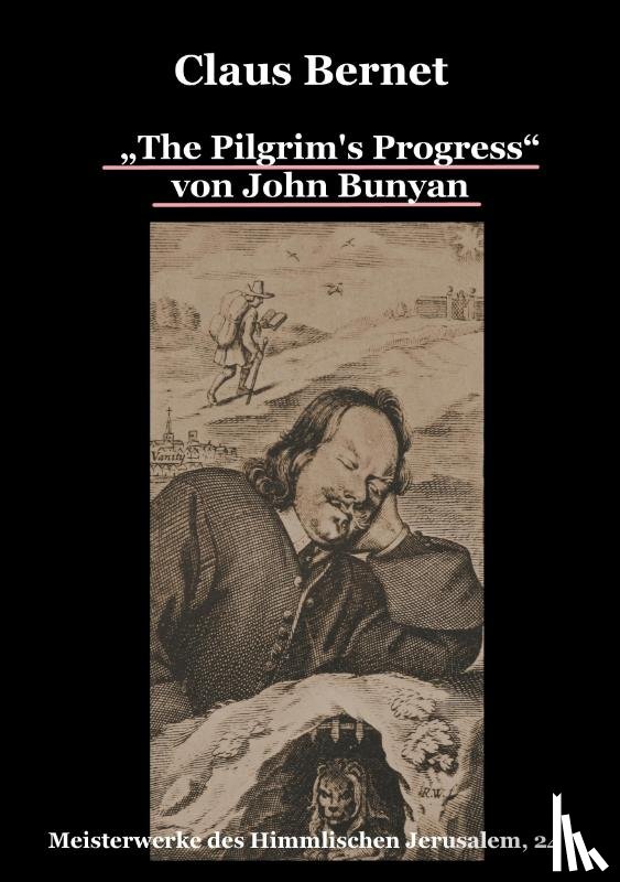 Bernet, Claus - "The Pilgrim's Progress" von John Bunyan