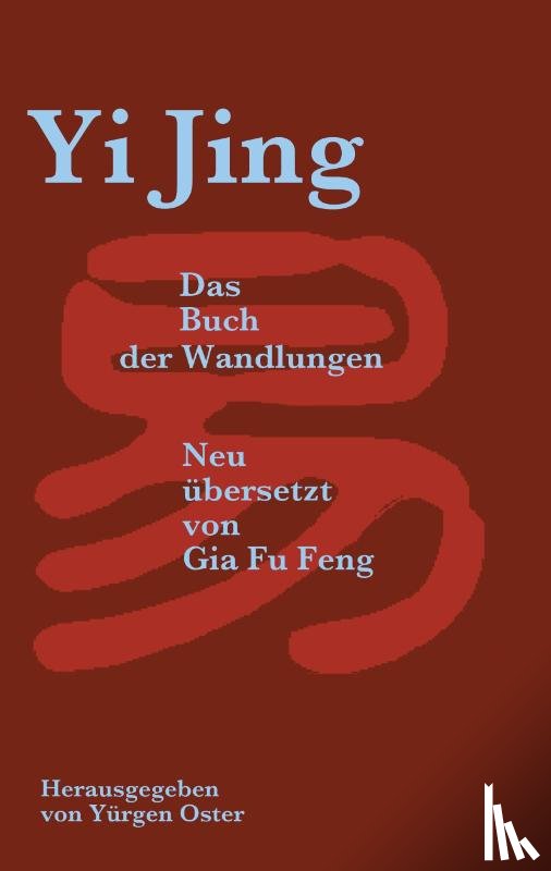 Feng, Gia Fu - Yi Jing