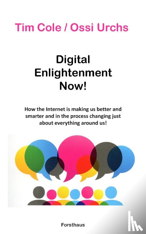 Cole, Tim, Urchs, Ossi - Digital Enlightenment Now!
