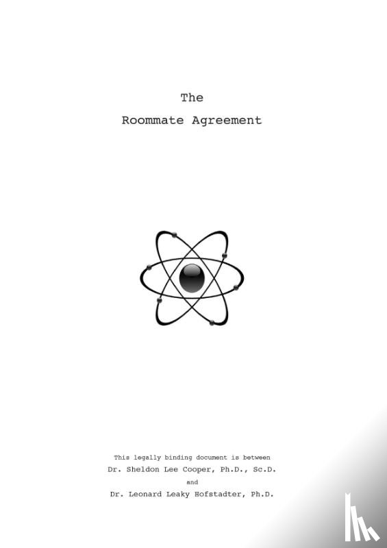  - Sheldon's Roommate Agreement
