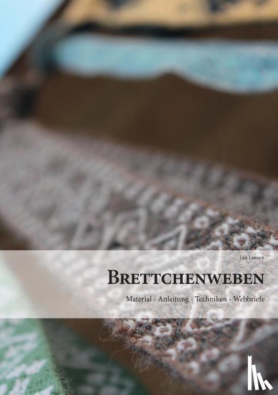 Lauxen, Lea - Brettchenweben