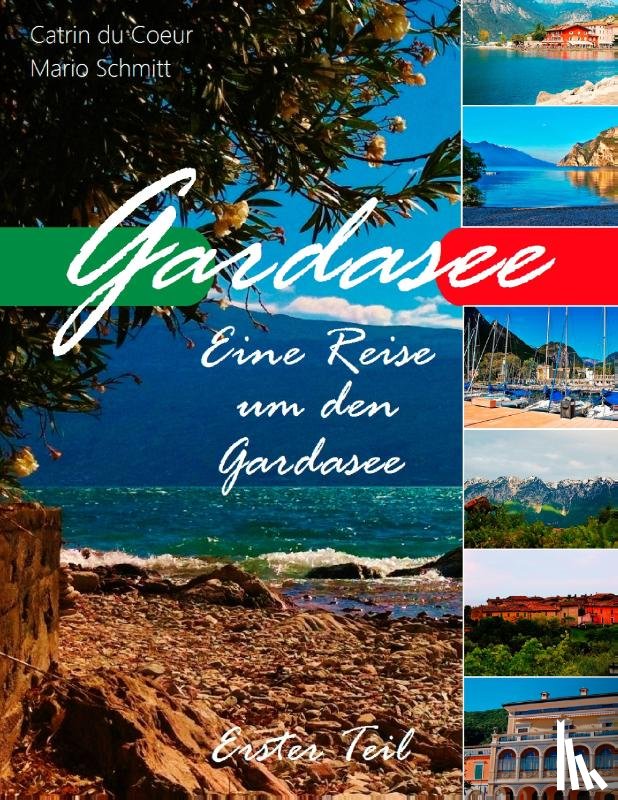 Coeur, Catrin Du - Gardasee