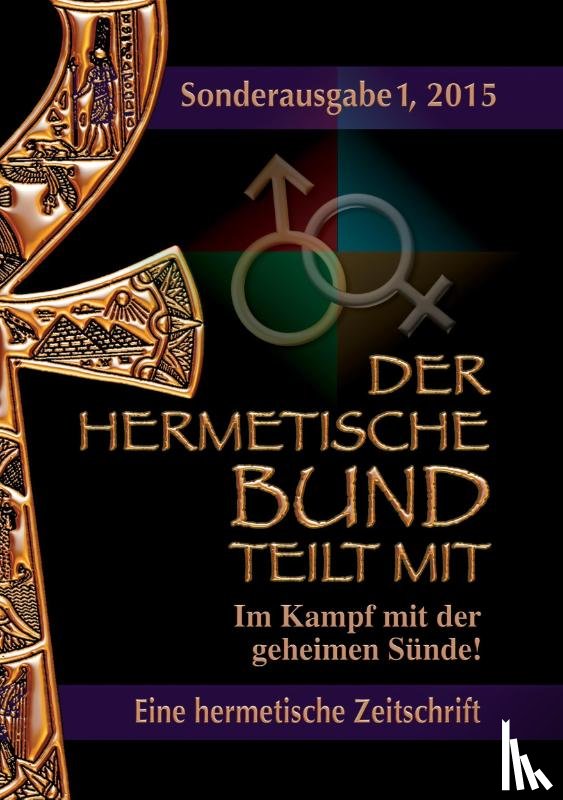 Hohenstatten, Johannes H Von - Der hermetische Bund teilt mit