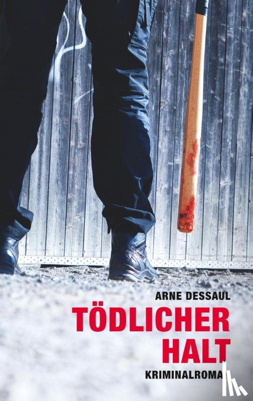 Dessaul, Arne - Toedlicher Halt