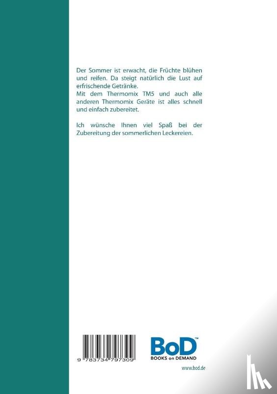Steinmeier, Corinna - Limonaden, Sommergetranke und Sorbets mit dem Thermomix TM5