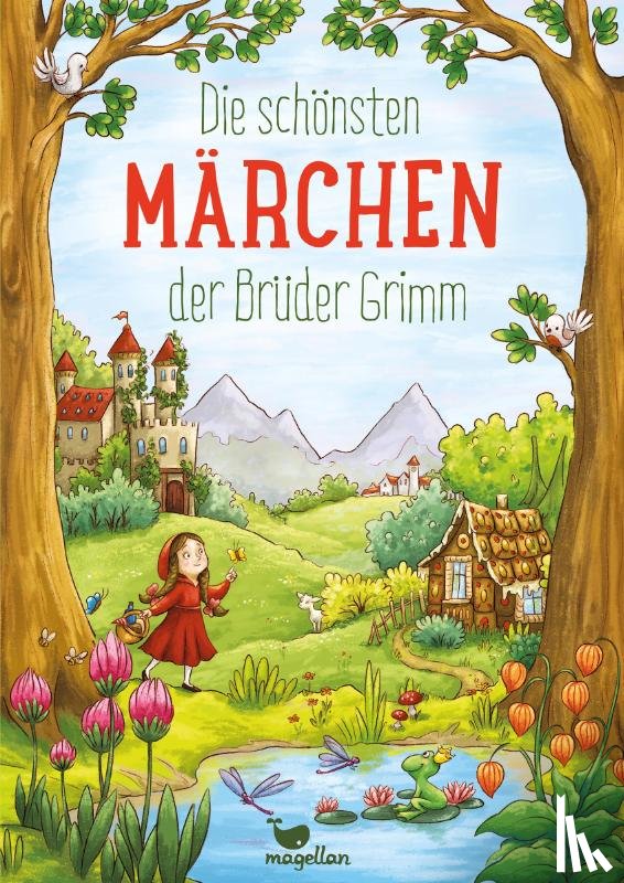Grimm, Jacob, Grimm, Wilhelm - Die schönsten Märchen der Brüder Grimm