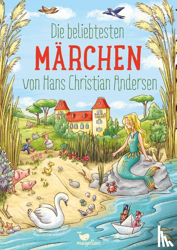 Andersen, Hans Christian - Die beliebtesten Märchen von Hans Christian Andersen