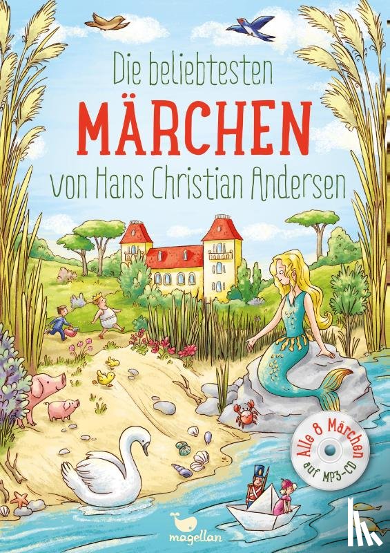 Andersen, Hans Christian - Die beliebtesten Märchen von Hans Christian Andersen, mit MP3-CD