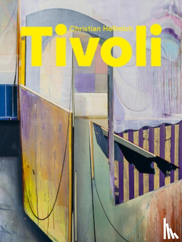 Ullrich, Wolfgang, Zilch, Harriet - Christian Hellmich: Tivoli
