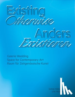  - Existing Otherwise