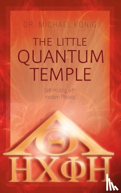 Konig, Dr Michael - The Little Quantum Temple